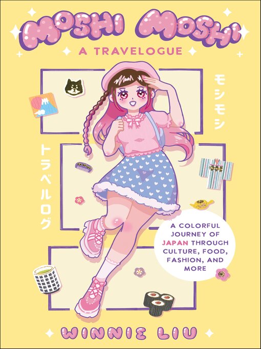 Title details for Moshi Moshi: a Travelogue by Winnie Liu - Wait list